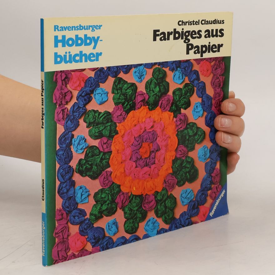 Christel Claudius Farbiges aus Papier