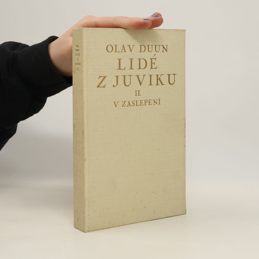 Olav Duun Lidé v Juviku II. V zaslepení