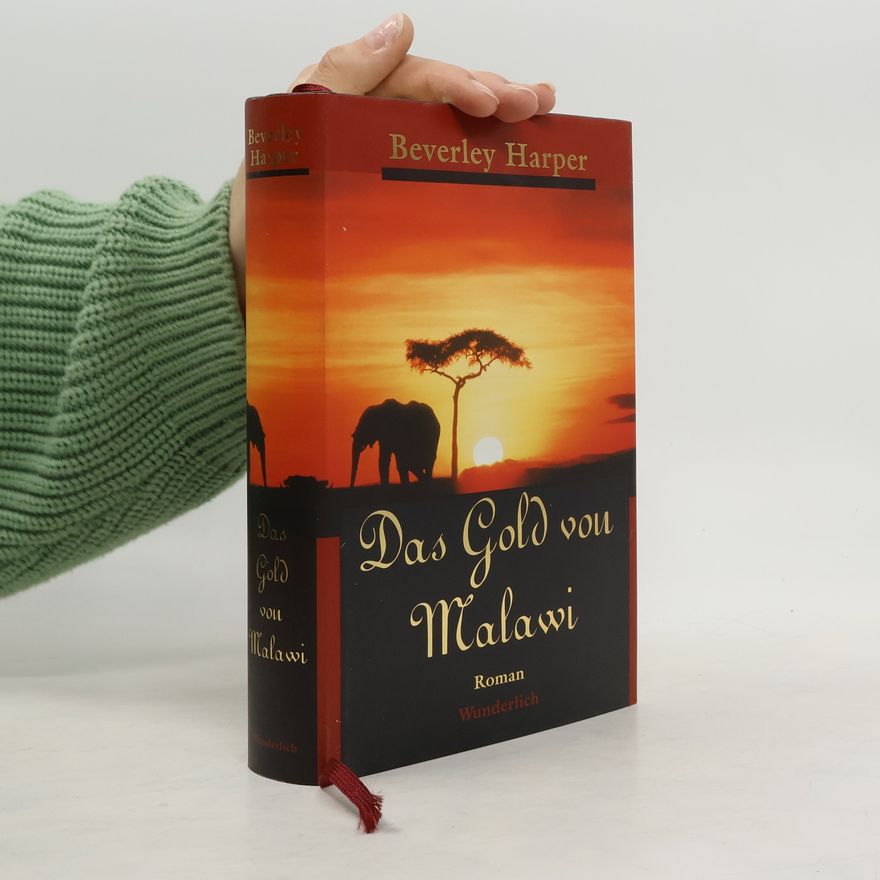 Beverley Harper Das Gold von Malawi
