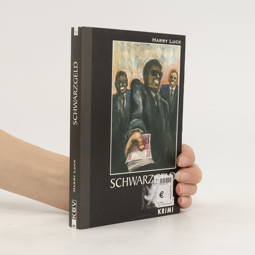 Harry Luck Schwarzgeld