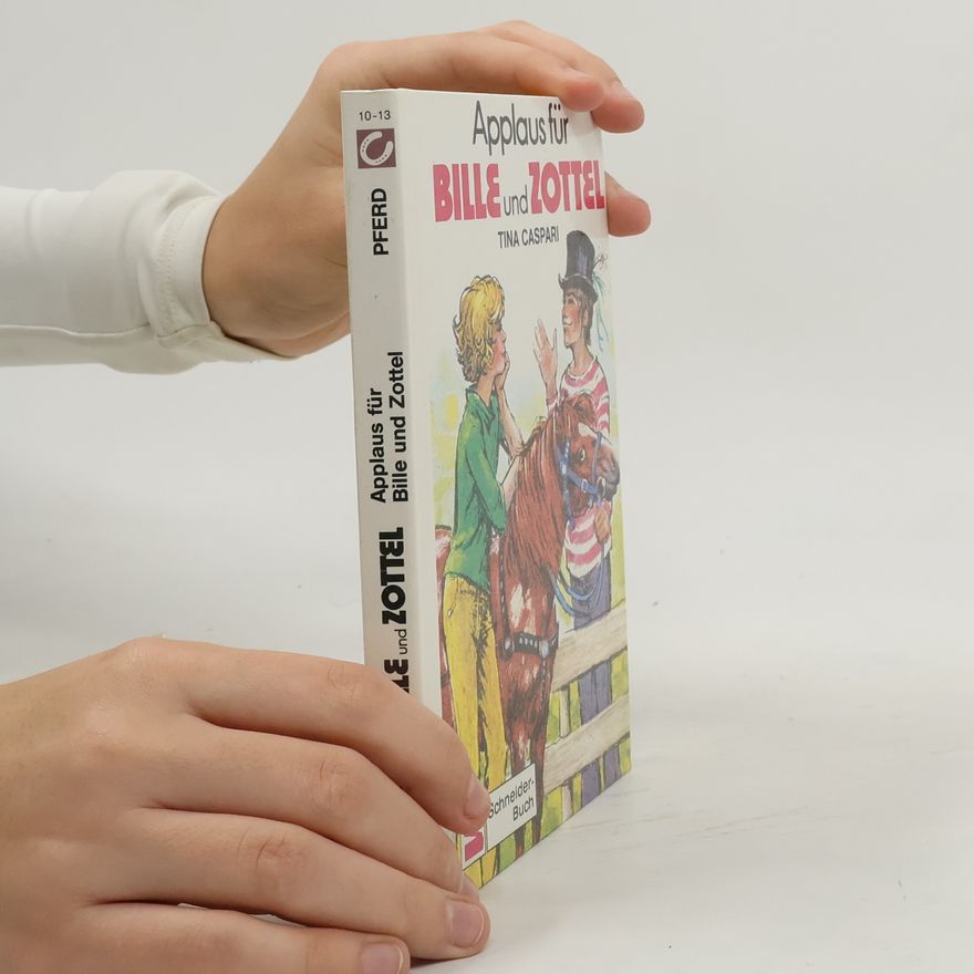 Tina Caspari Bille und Zottel Bd. 04. Applaus für Bille und Zottel