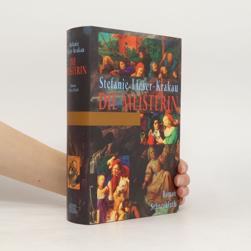 Stefanie Lieser Krakau Die Meisterin
