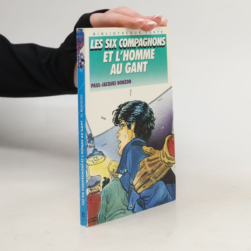 Paul Jacques Bonzon Les six compagnons et l'homme au gant
