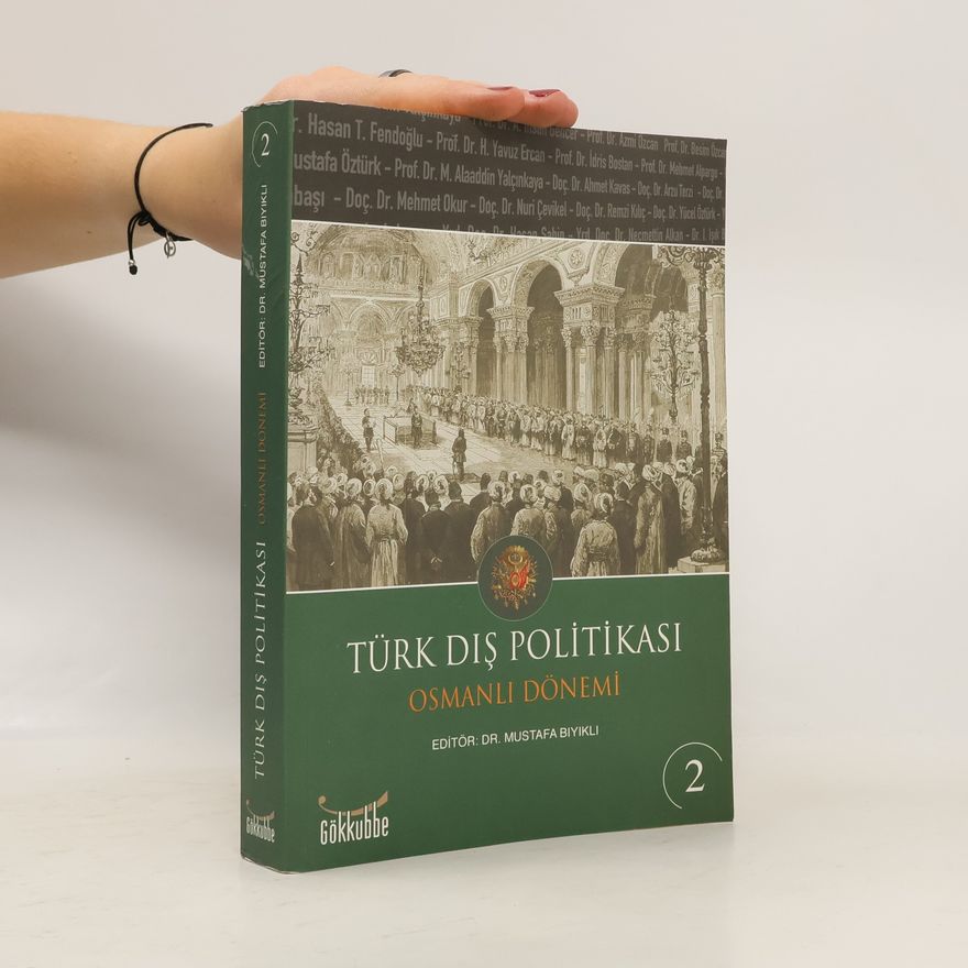 Mehmet Okur Türk Dış Politikası Osmanlı Dönemi 1-2