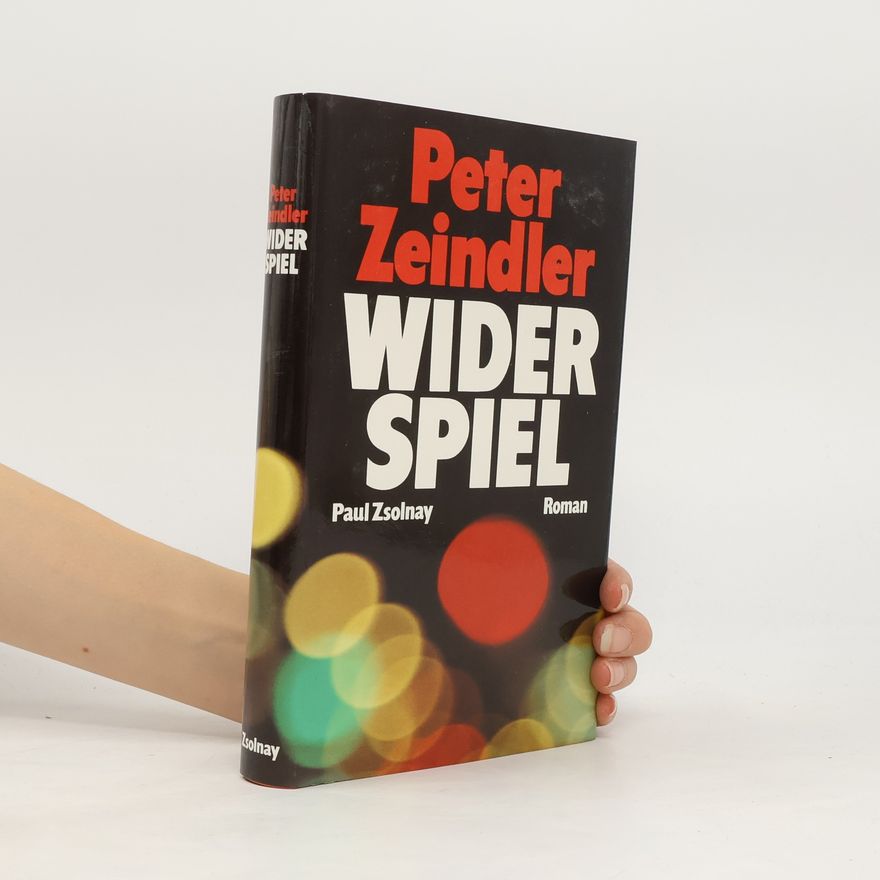 Peter Zeindler Widerspiel