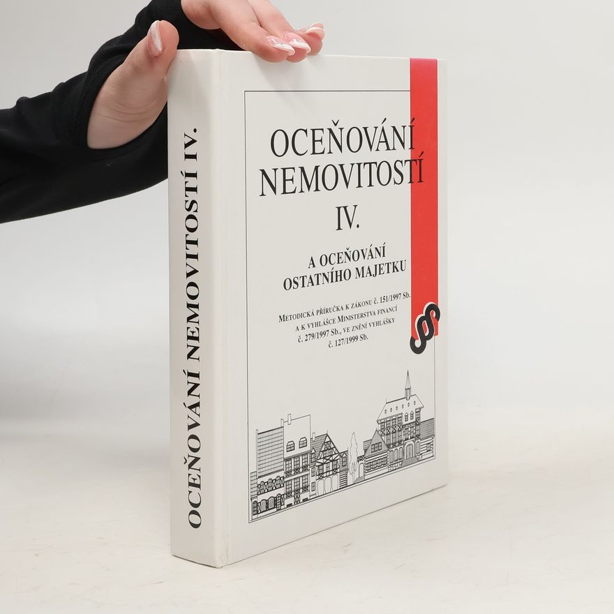 Kolektiv autorů Oceňování nemovitostí IV.