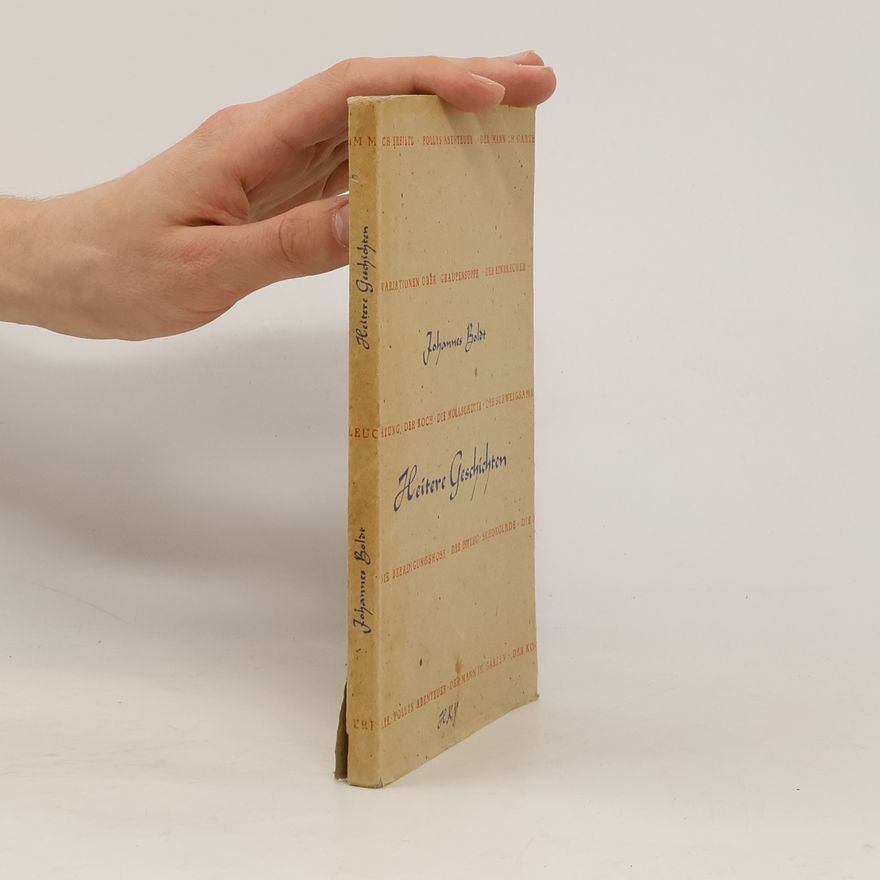 Johannes Boldt Heitere Geschichten