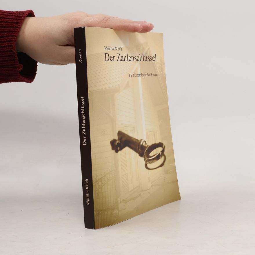 Michael Klich Der Zahlenschlüssel: Ein numerologischer Roman