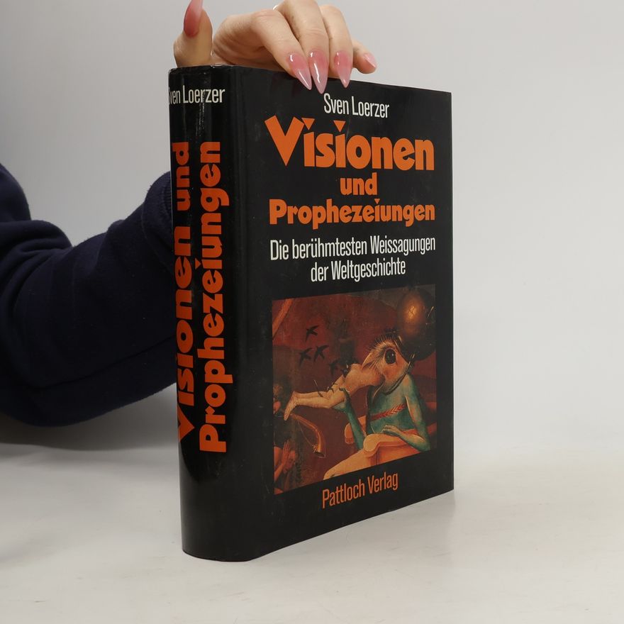 Sven Loerzer Visionen und Prophezeiungen