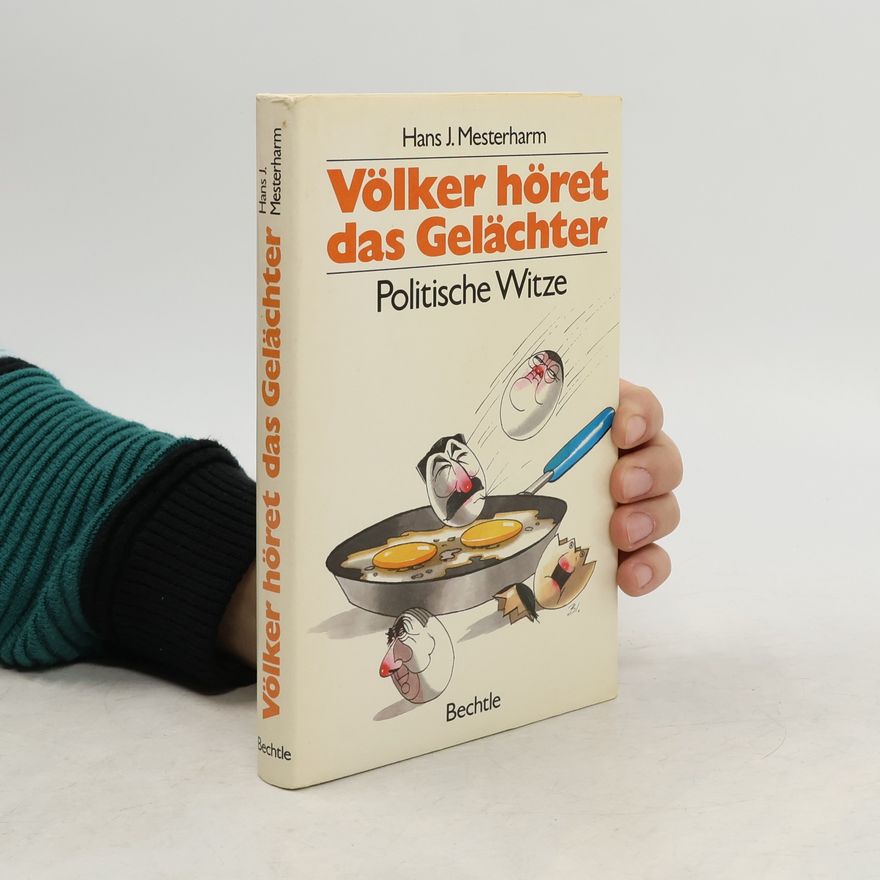 Hans J. Mesterharm Völker höret das Gelächter