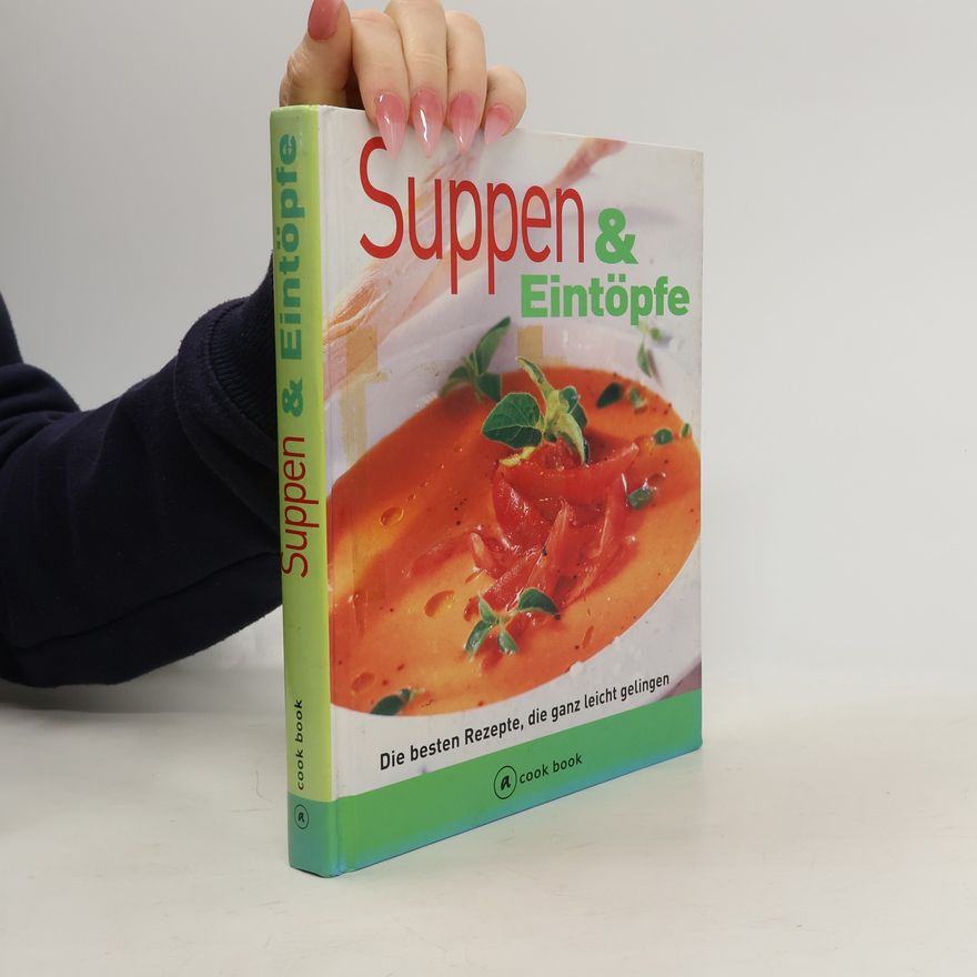 Autorenkollektiv Suppen und Eintöpfe