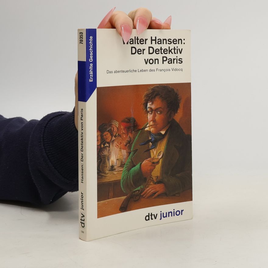 Walter Hansen Der Detektiv von Paris