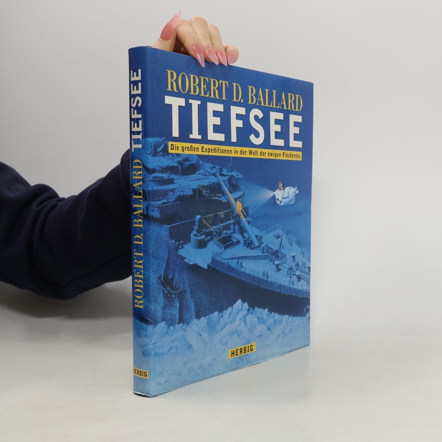 Robert Ballard Tiefsee