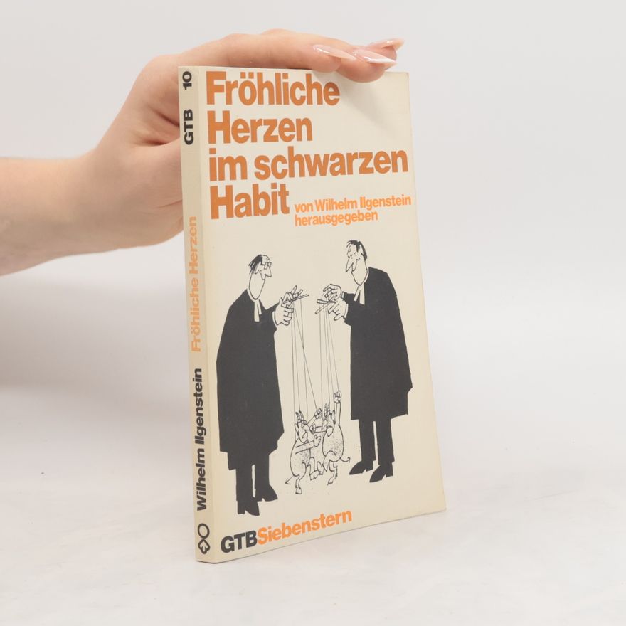 Wilhelm Ilgenstein Fröhliche Herzen im schwarzen Habit