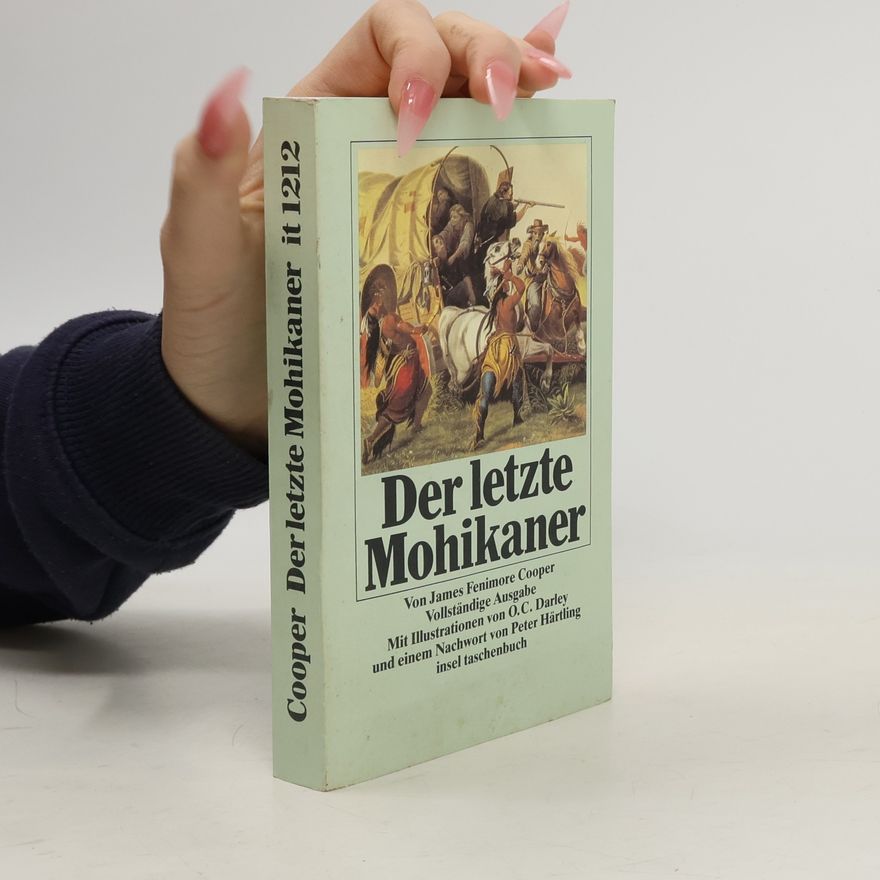 James Fenimore Cooper Der letzte Mohikaner