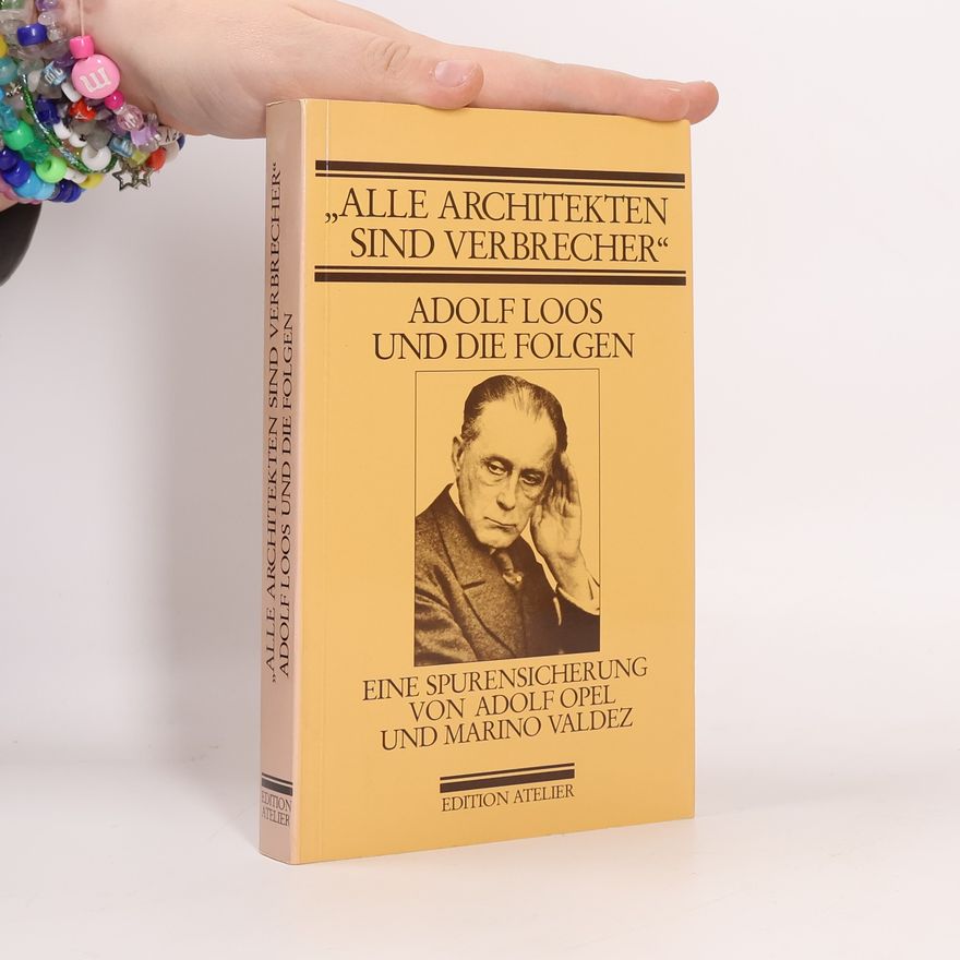 Marino Valdez Alle Architekten sind Verbrecher
