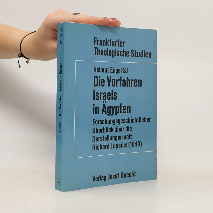 Helmut Engel Frankfurter Theologische Studien - 27: Die Vorfahren Israels in Ägypten