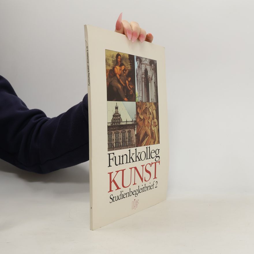 Autorenkollektiv Funkkolleg Kunst. Studienbegleitbrief 2