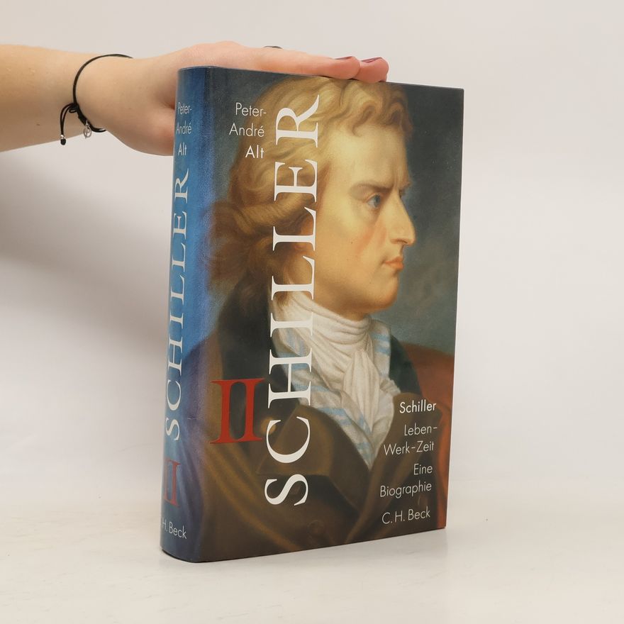 Various authors Schiller. Bd.2. Leben, Werk, Zeit. Eine Biographie