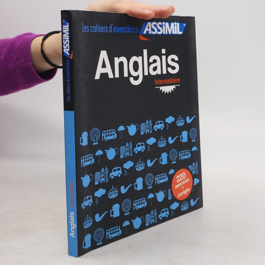 Assimil Cahier d'exercices Anglais 2 - intermédiaire - 220 exercices + corrigés