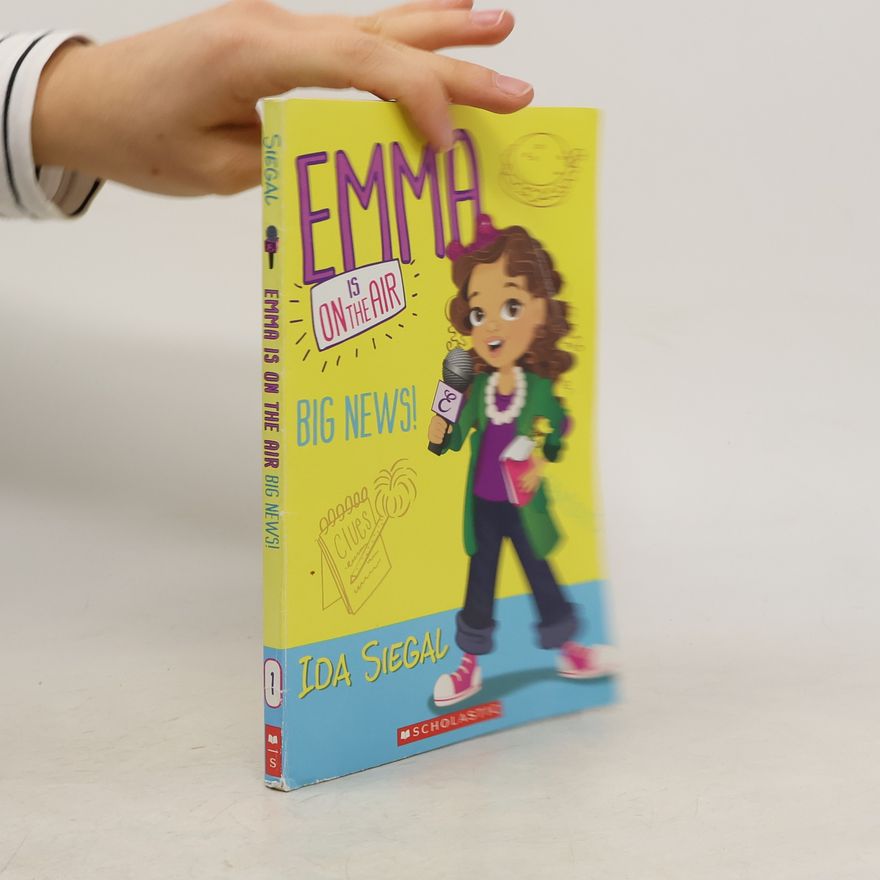Ida Siegal Emma Is on the Air - 1: Big News!