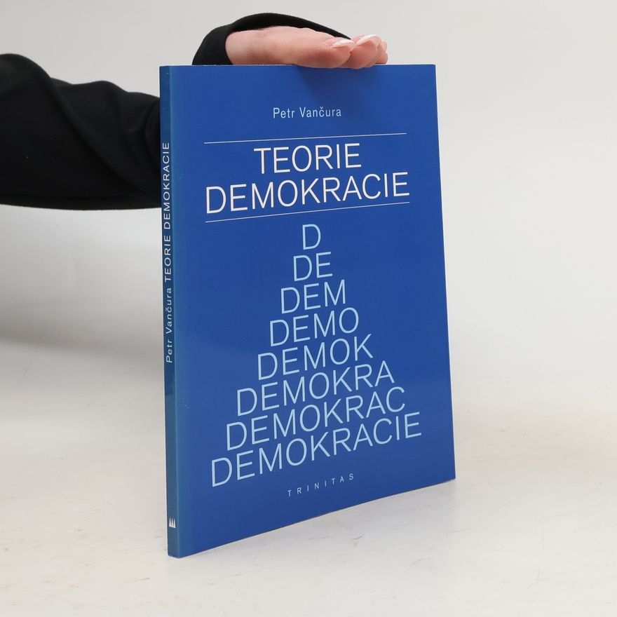 Petr Vančura Teorie demokracie