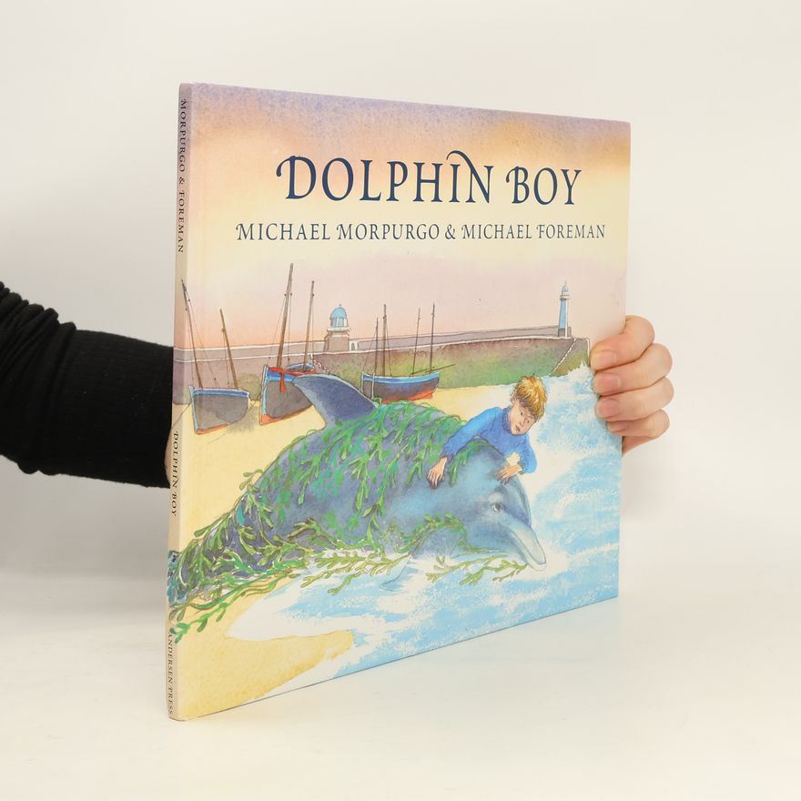 Michael Morpurgo Dolphin Boy