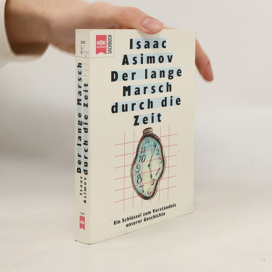 Isaac Asimov Der lange Marsch durch die Zeit