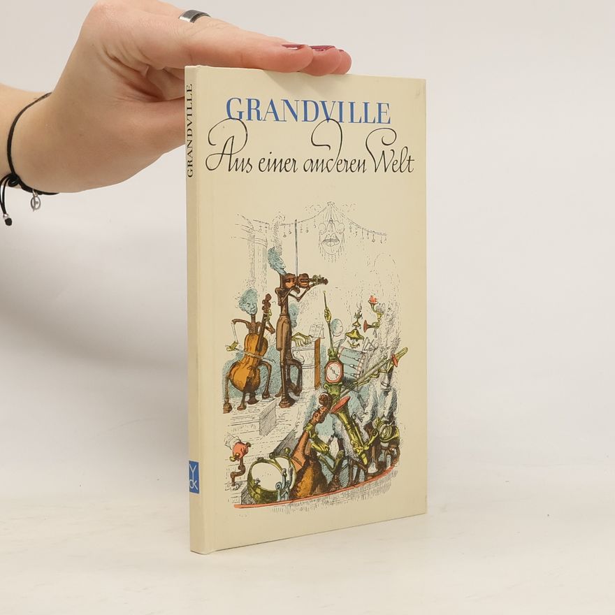 Various authors Grandville. Aus einer anderen Welt