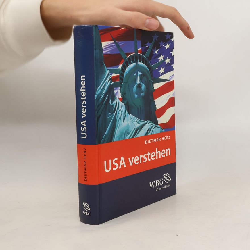 Dietmar Herz USA verstehen