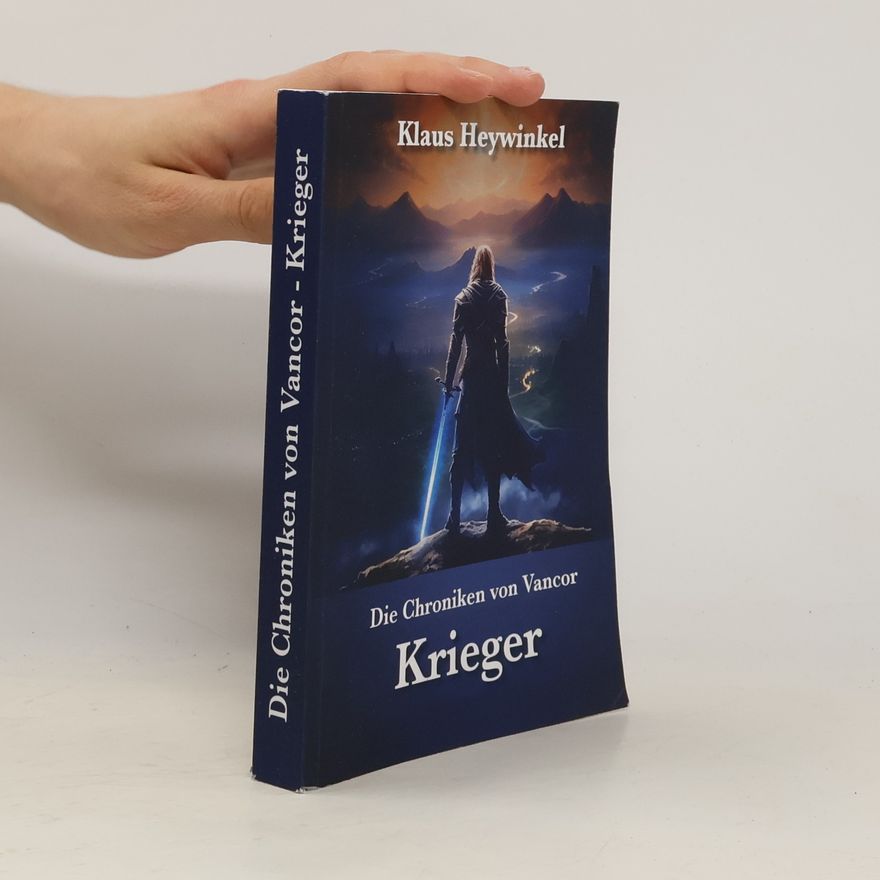 Klaus Heywinkel Die Chroniken von Vancor - Krieger