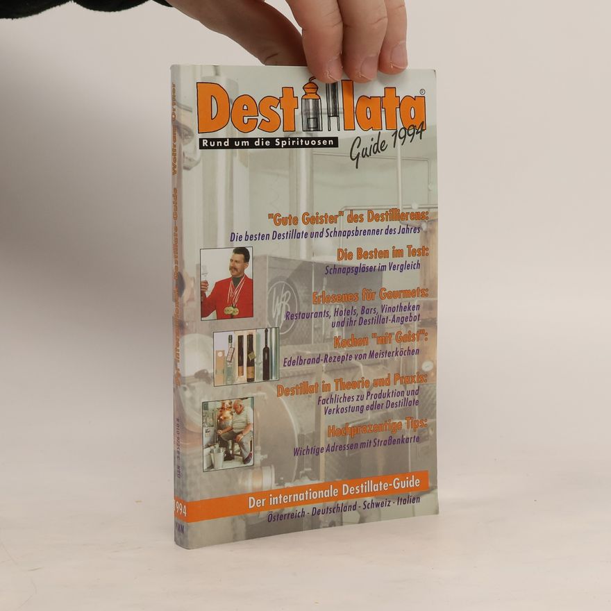 Wolfram Ortner Destillata - 1994: Der Internationale Destillate-Guide