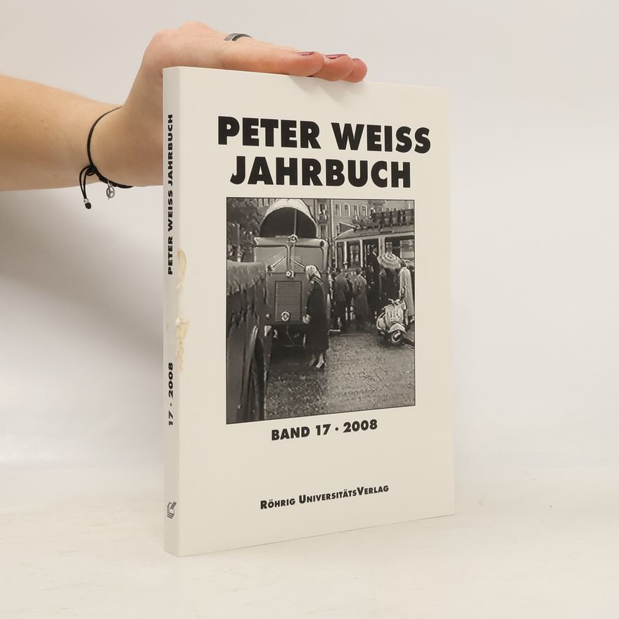 Various authors Peter Weiss Jahrbuch für Literatur, Kunst und Politik im 20. Jahrhundert
