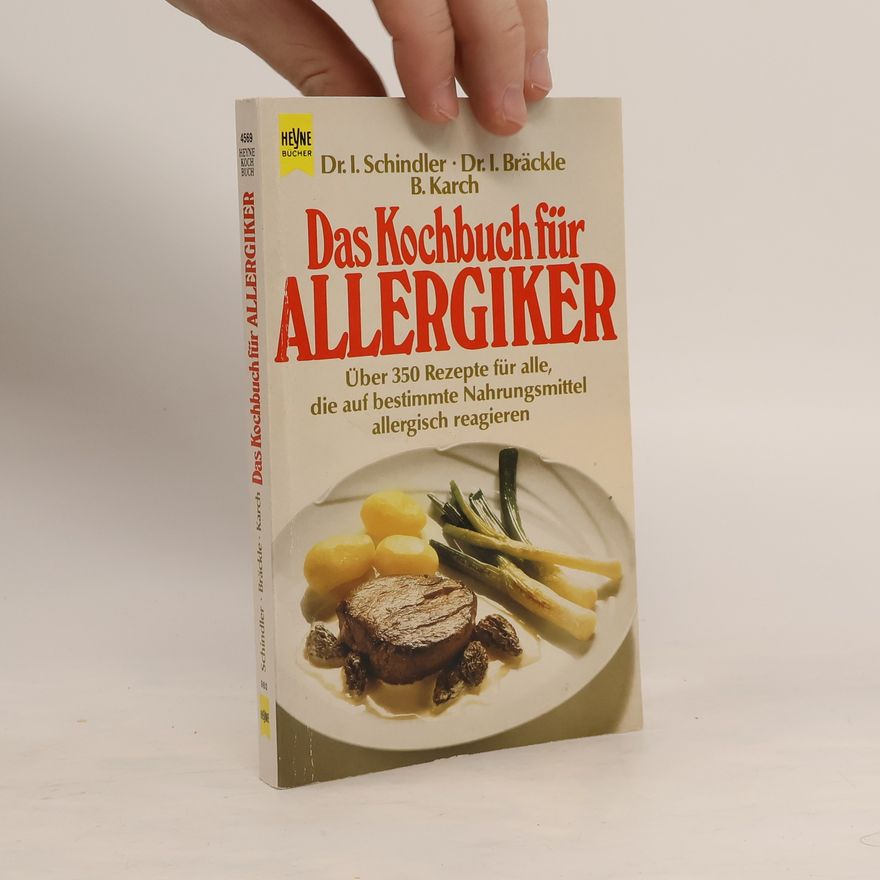 Ingeborg Schindler Das Kochbuch für Allergiker