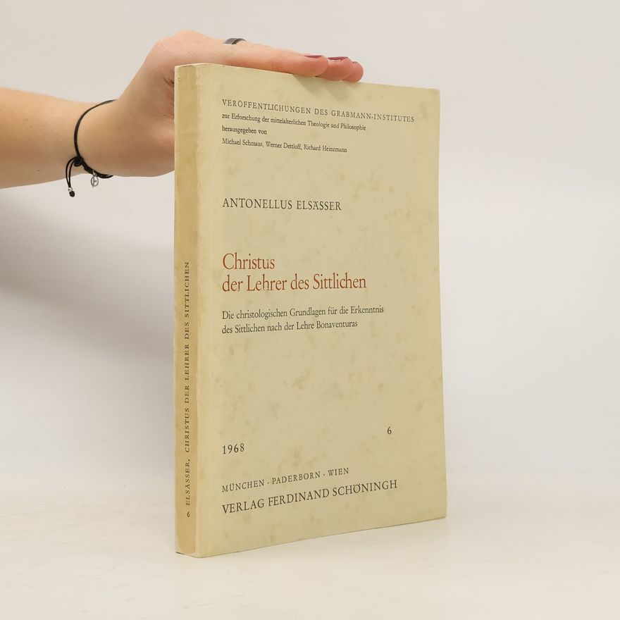 Antonellus Elsässer Christus der Lehrer des Sittlichen