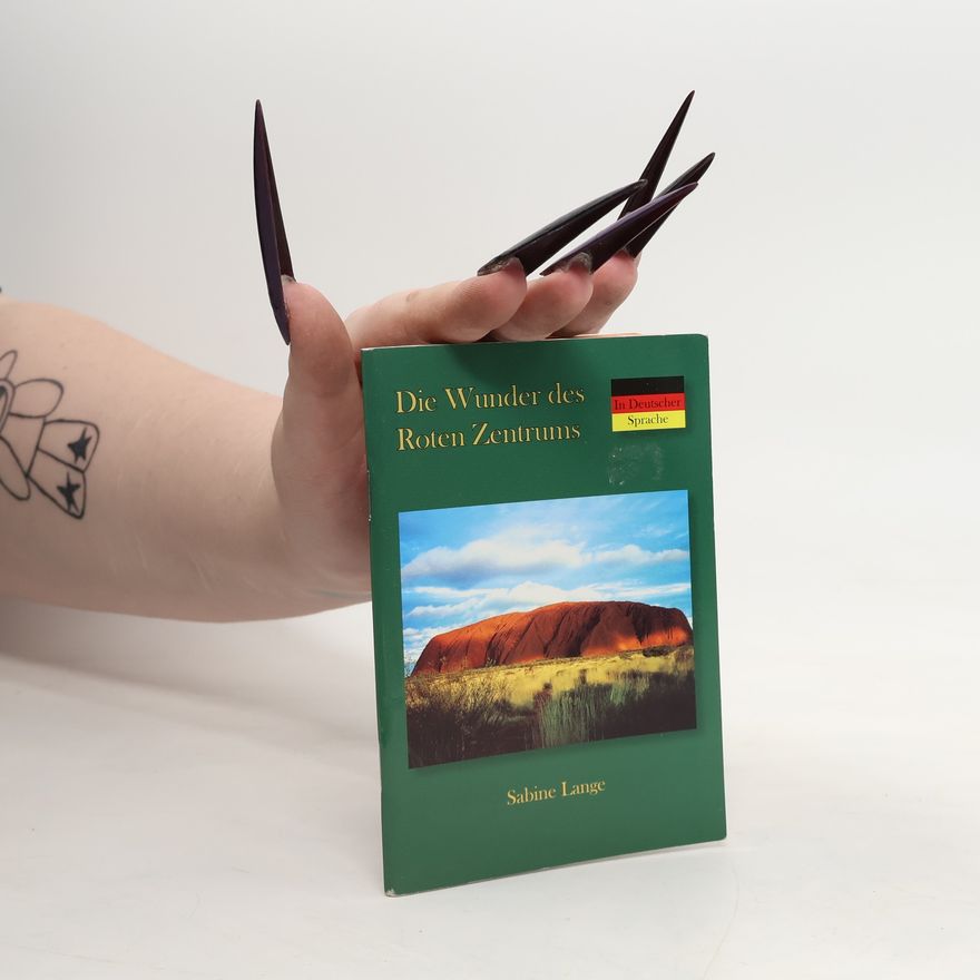 Sabine Lange Die Wunder des Roten Zentrums