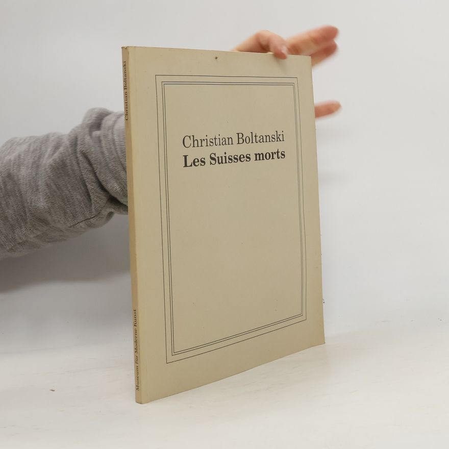 Christian Boltanski Les Suisses morts