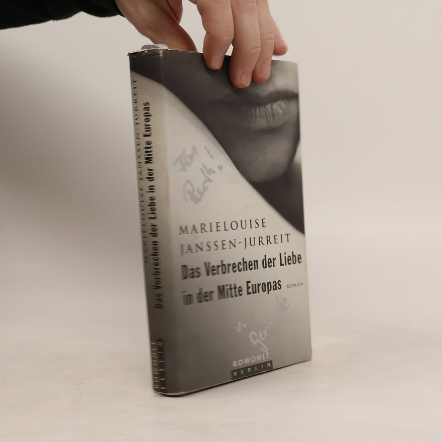 Marielouise Janssen Jurreit Das Verbrechen der Liebe in der Mitte Europas