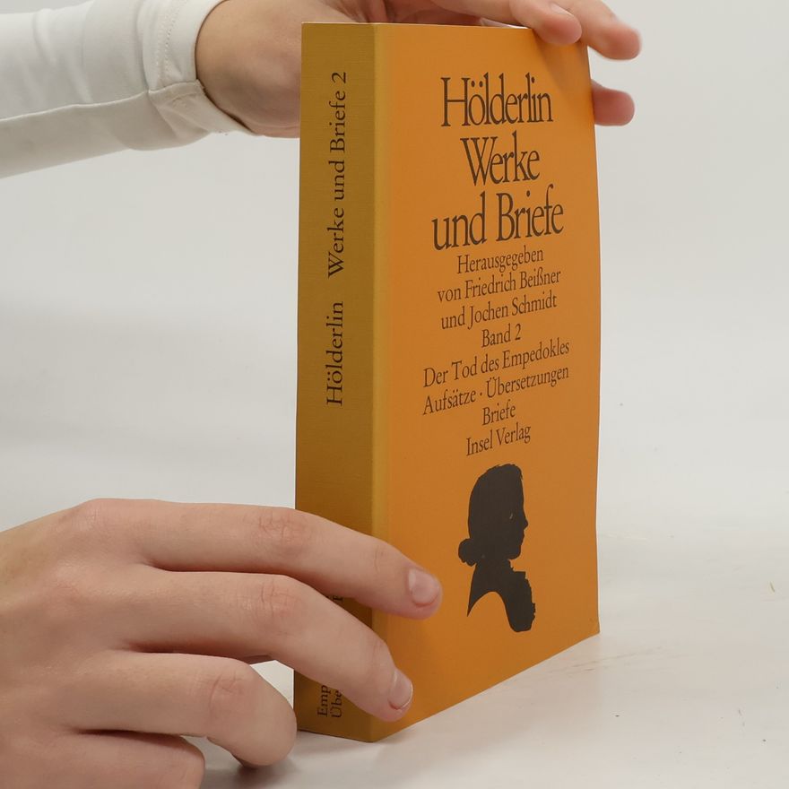 Jochen Schmidt Hölderlin Werke und Briefe. Band 2