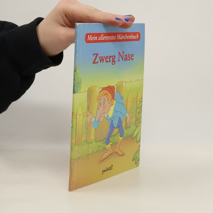 Autorenkollektiv Zwerg Nase. Mein allererstes Märchenbuch