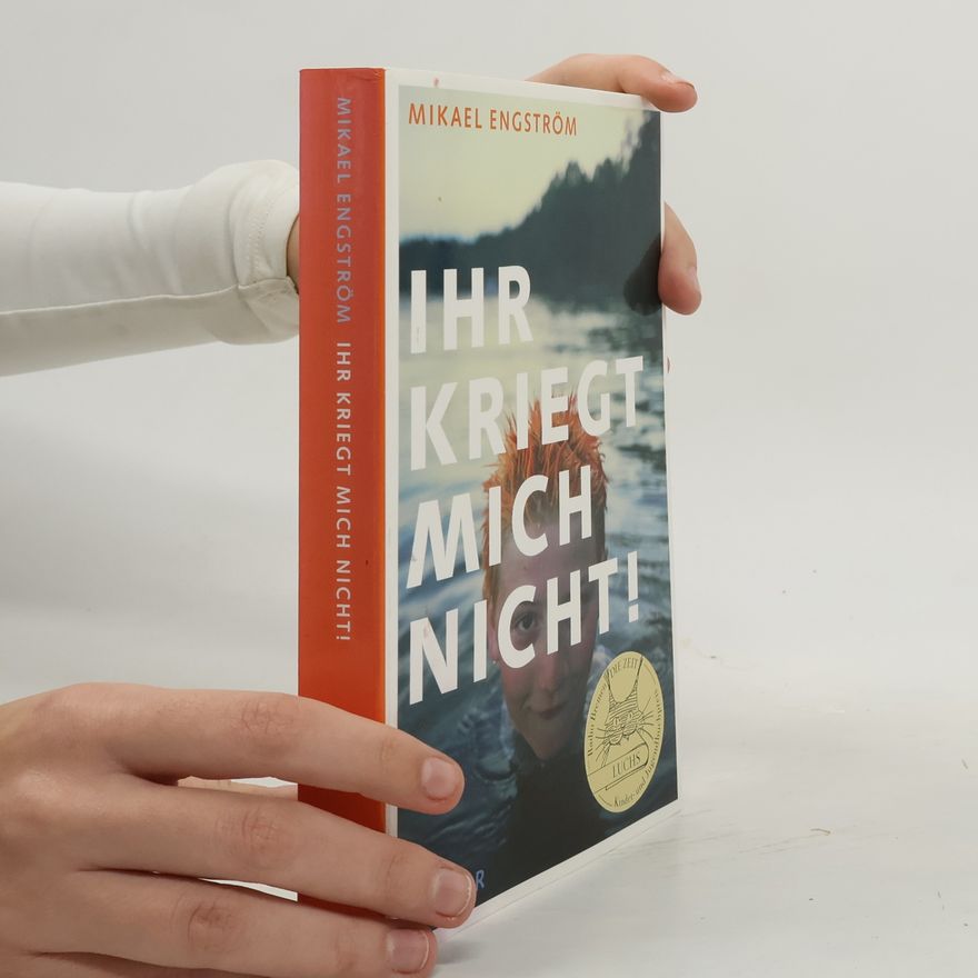 Mikael Engström Ihr kriegt mich nicht!