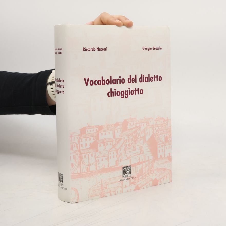Giorgio Boscolo Vocabolario del dialetto chioggiotto