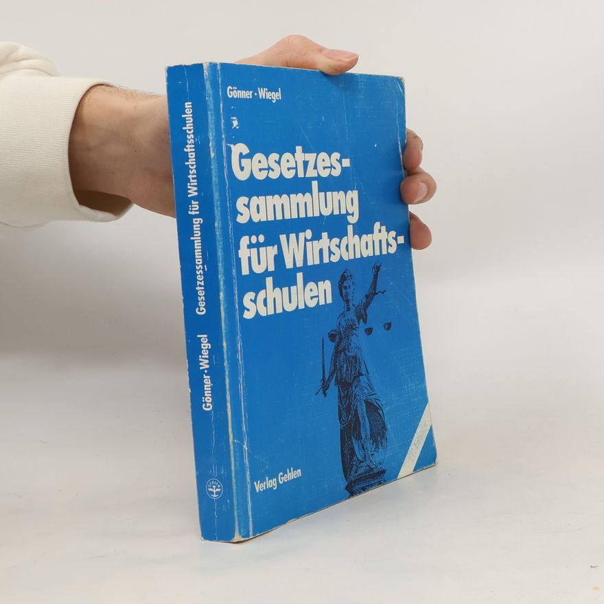 Autorenkollektiv Gesetzessammlung für Wirtschaftsschulen