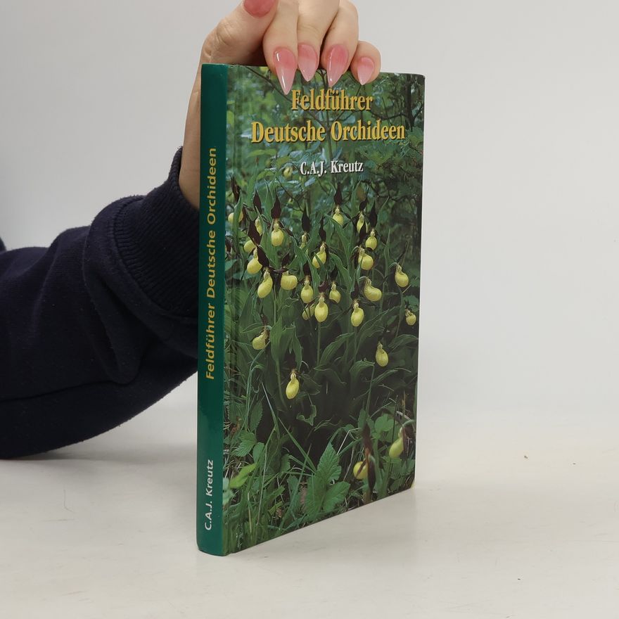 C. A. J. Kreutz Feldführer deutsche Orchideen