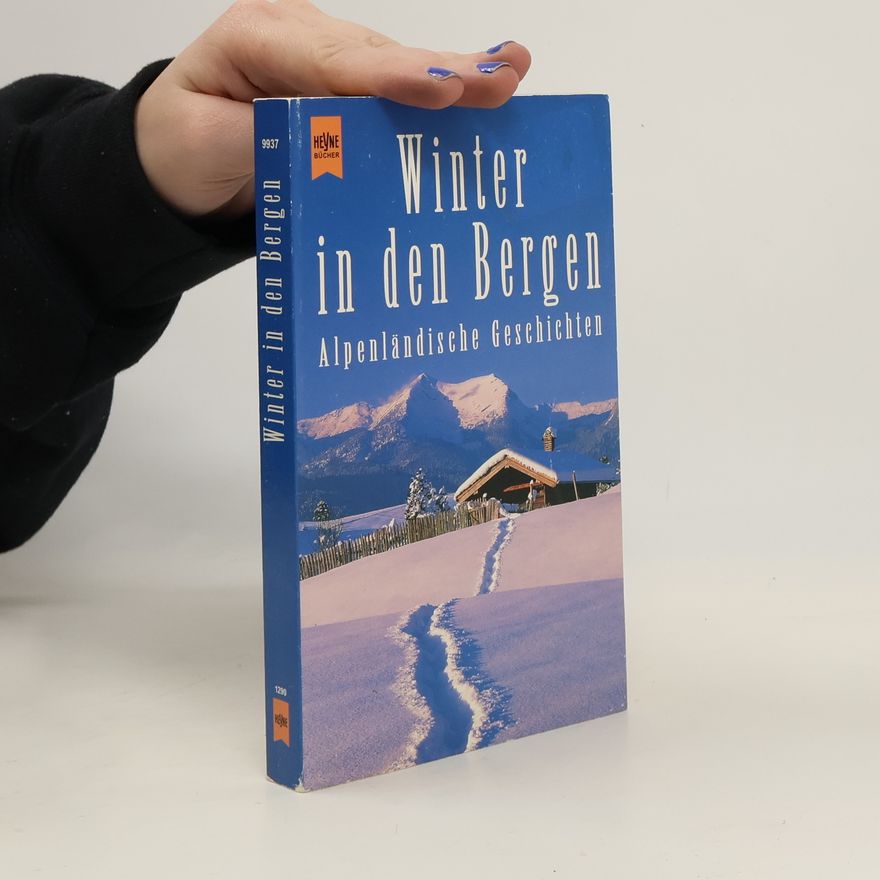 Petra Neumann Winter in den Bergen. Alpenländische Geschichten.