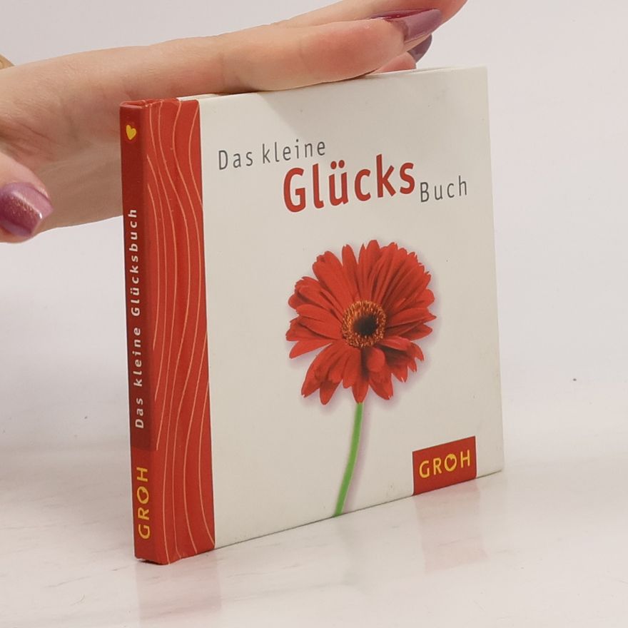 Celeste Marin Das kleine Glücks-Buch