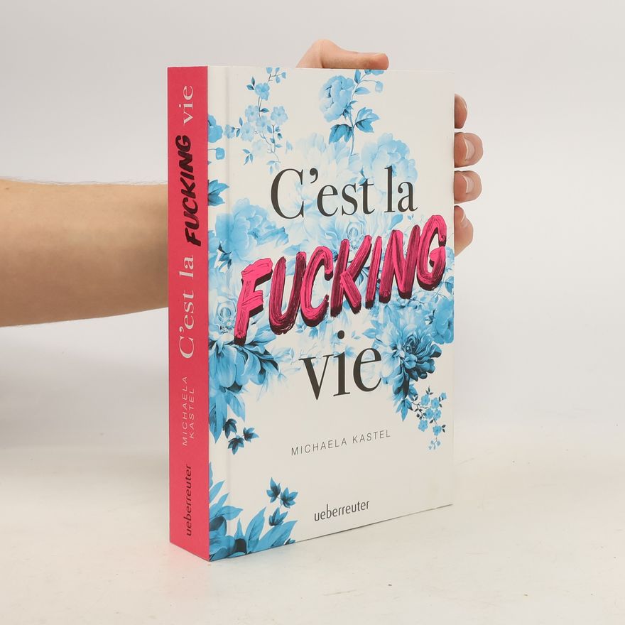 Michaela Kastel C'est la fucking vie