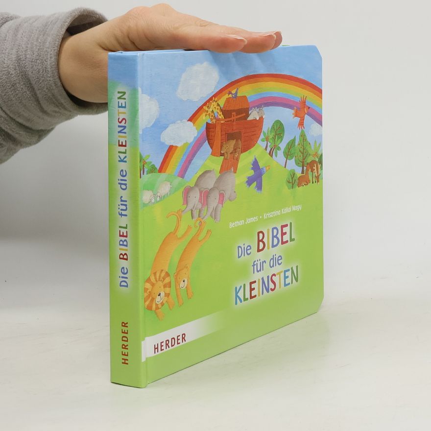 Bethan James Die Bibel für die Kleinsten
