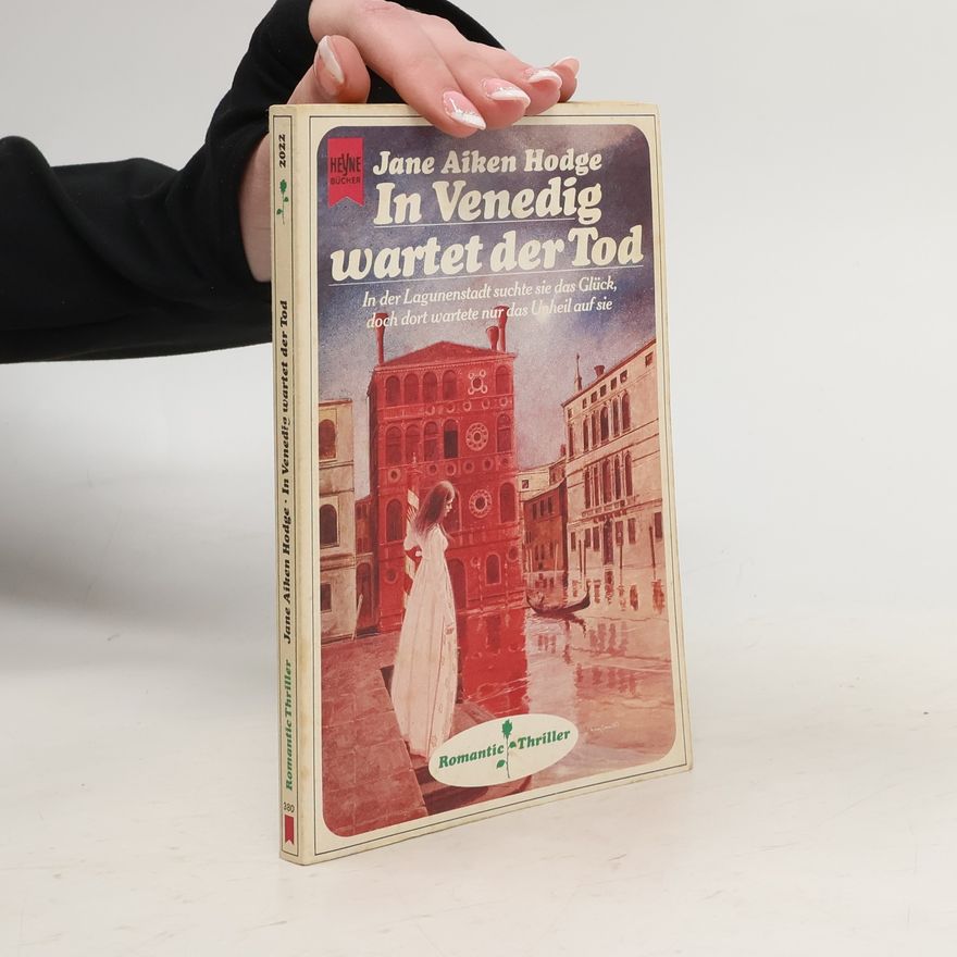 Jane Aiken Hodge In Venedig wartet der Tod