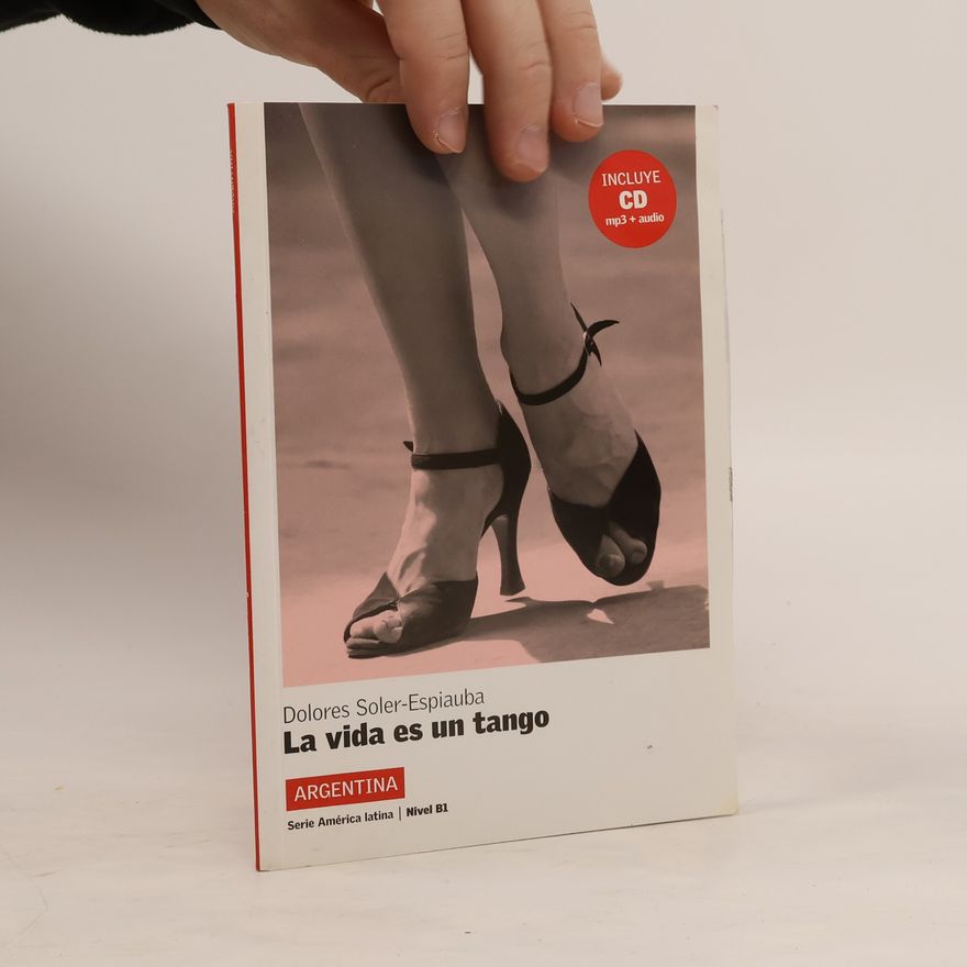 Dolores Soler-Espiauba La vida es un tango